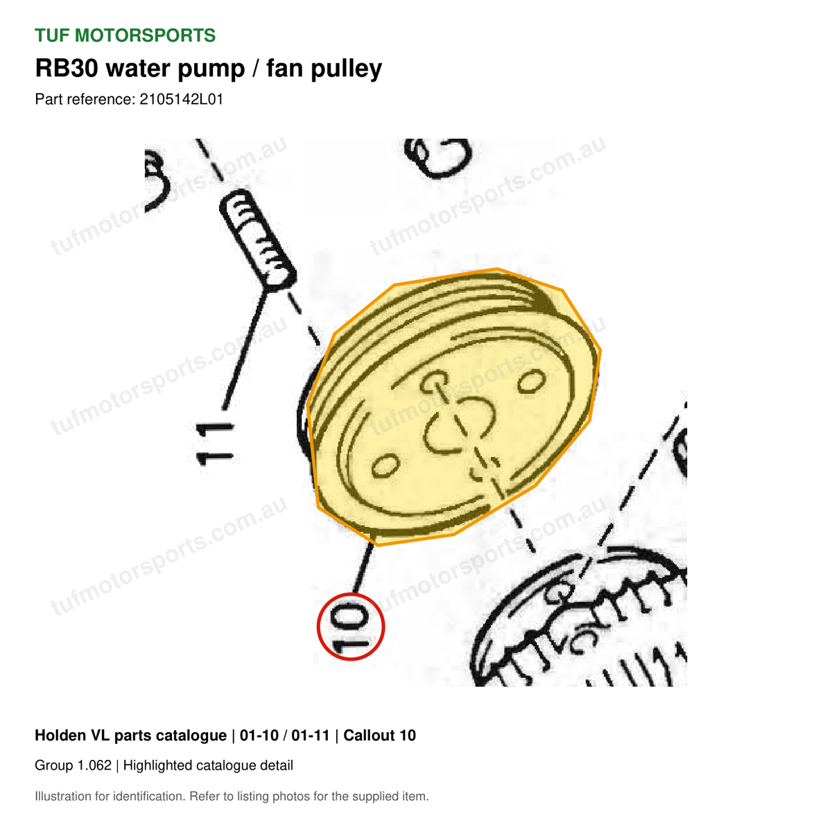 VL RB30 water pump / fan pulley, Holden catalogue 01-10 / 01-11, callout 10 highlighted with TUF Motorsports watermark